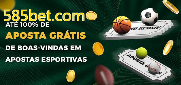 585bet.combet Ate 100% de Aposta Gratis